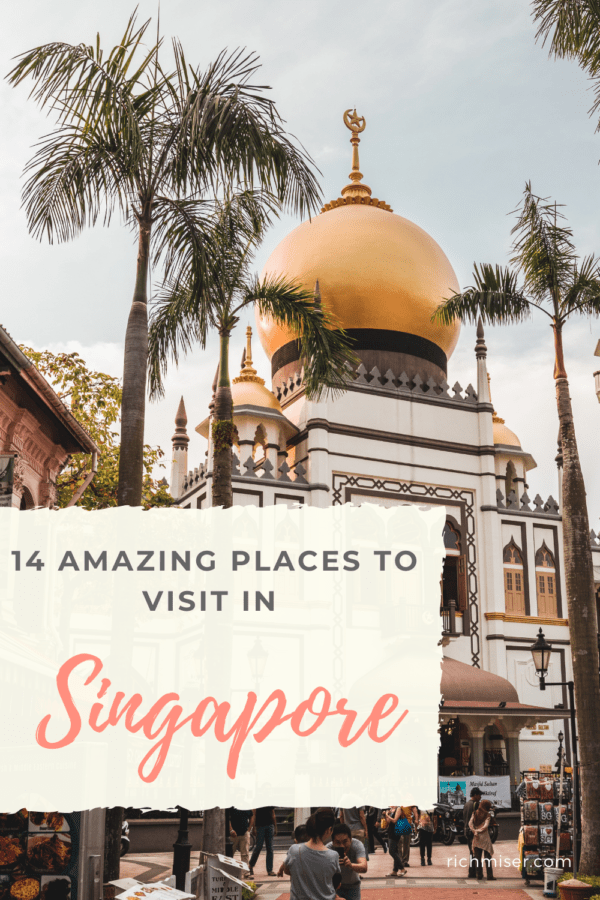 14 Amazing Places In Singapore that You Need to Visit